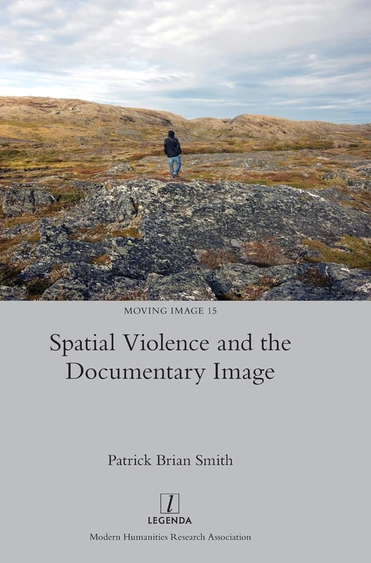 Spatial Violence and the Documentary Image: 15 (Moving Image)