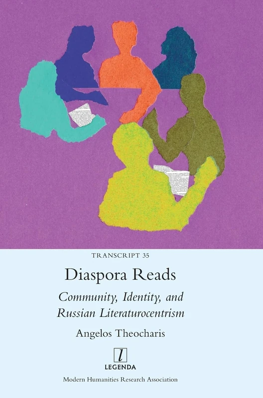 Diaspora Reads: Community, Identity, and Russian Literaturocentrism: 35 (Transcript)