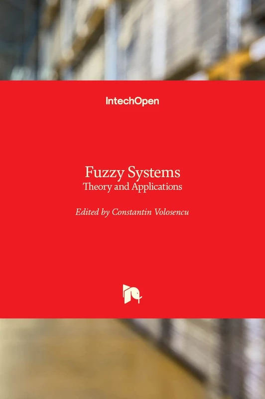 Fuzzy Systems: Theory and Applications