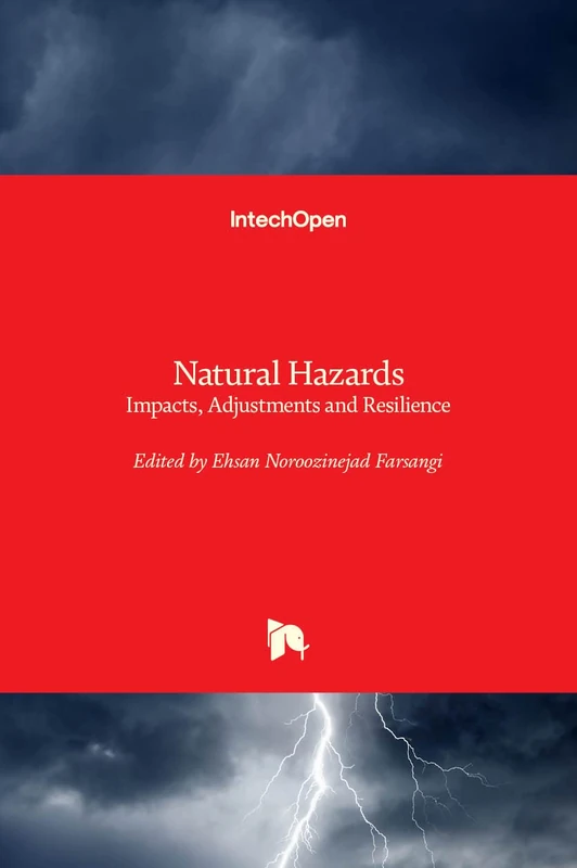Natural Hazards: Impacts, Adjustments and Resilience
