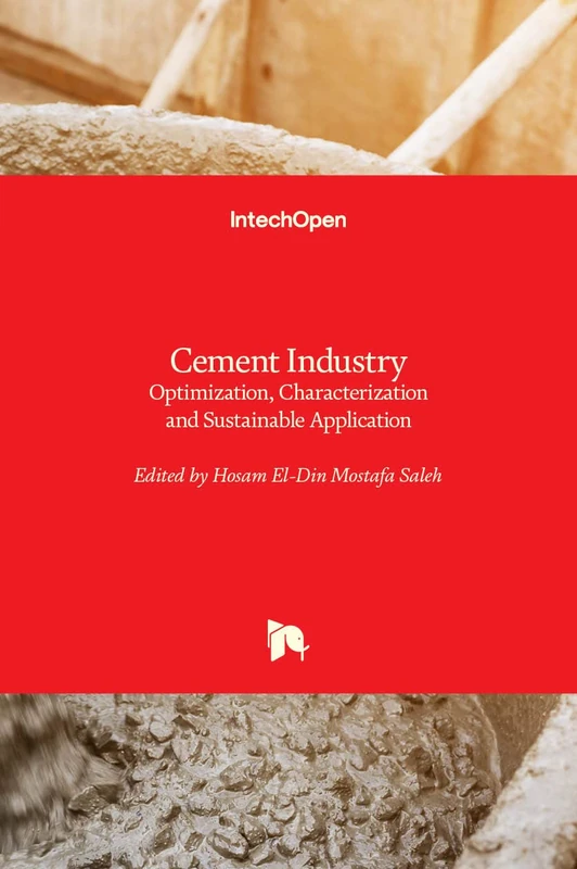 Cement Industry: Optimization, Characterization and Sustainable Application