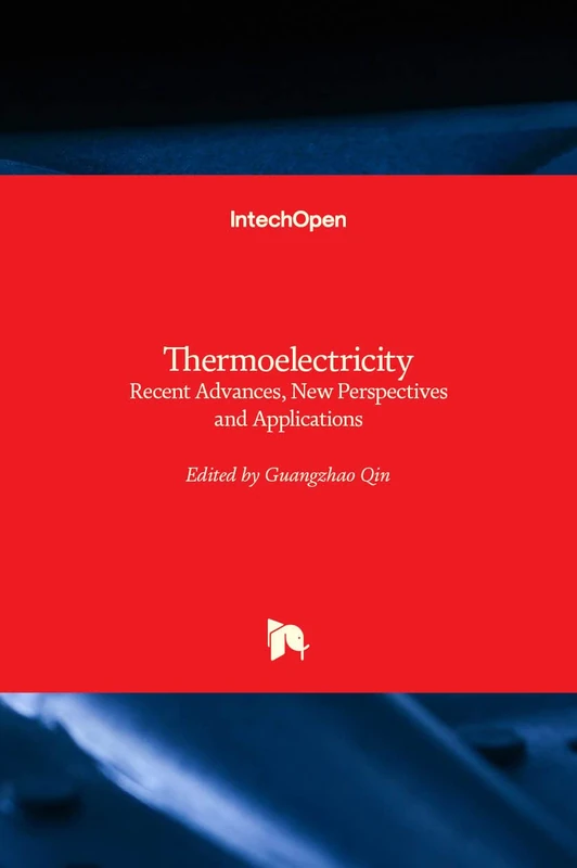 Thermoelectricity: Recent Advances, New Perspectives and Applications