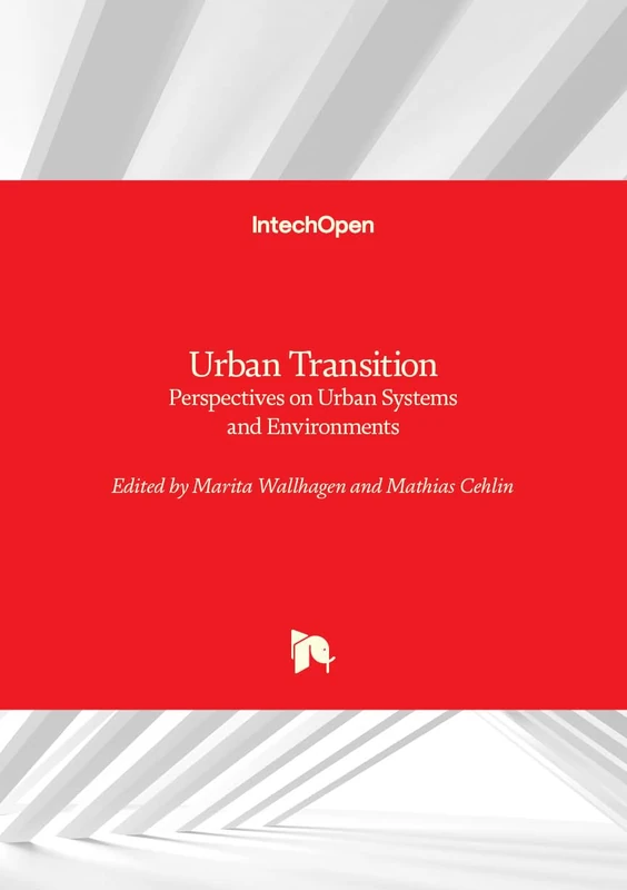 Urban Transition: Perspectives on Urban Systems and Environments