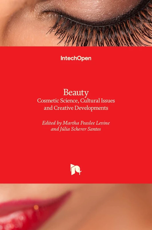 Beauty: Cosmetic Science, Cultural Issues and Creative Developments