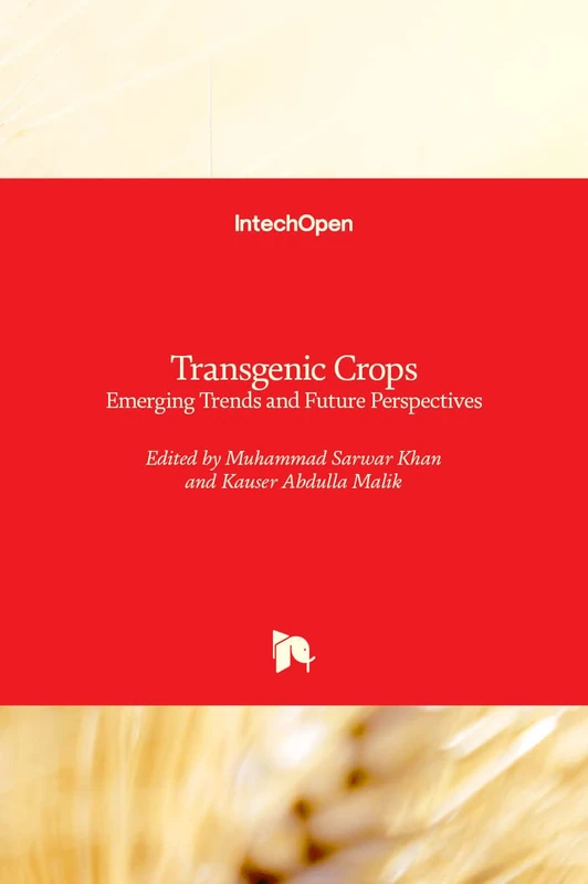 Transgenic Crops: Emerging Trends and Future Perspectives