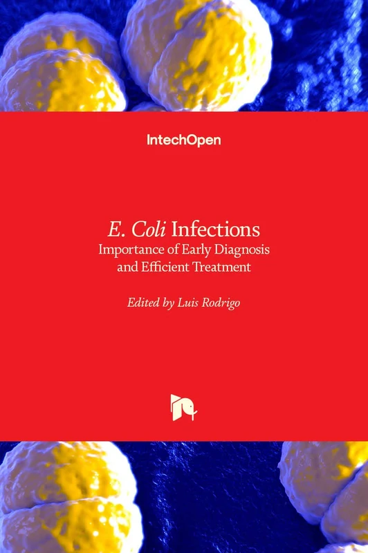 E. Coli Infections: Importance of Early Diagnosis and Efficient Treatment