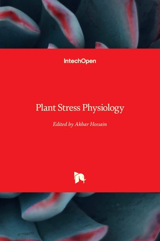 Plant Stress Physiology - Science and Biological Sciences Book