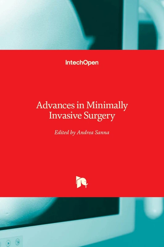 Advances in Minimally Invasive Surgery