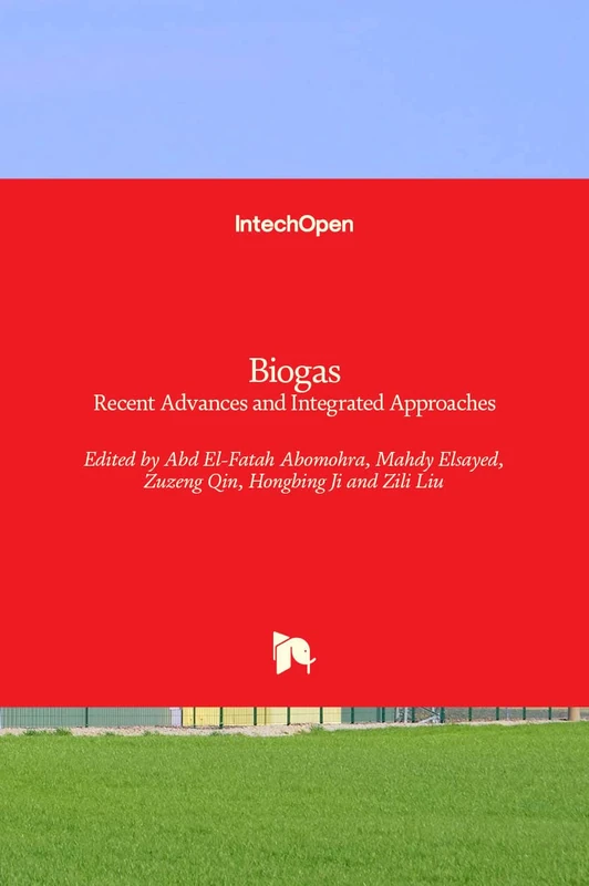 Biogas: Recent Advances and Integrated Approaches