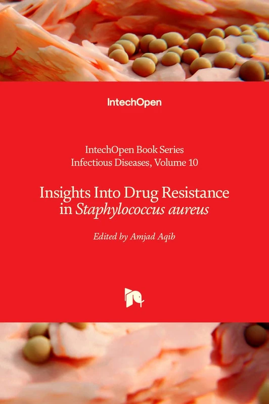 Insights Into Drug Resistance in Staphylococcus aureus (Infectious Diseases, 10)