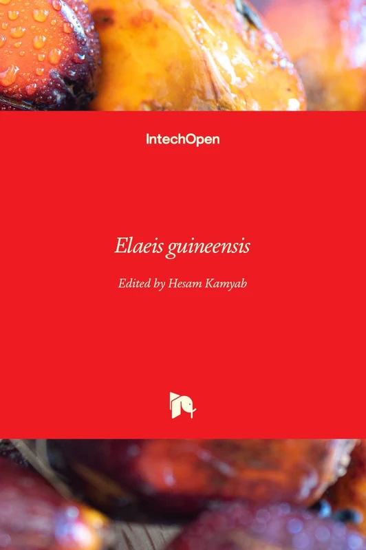 IntechOpen Elaeis guineensis - Botany and Plant Sciences Book