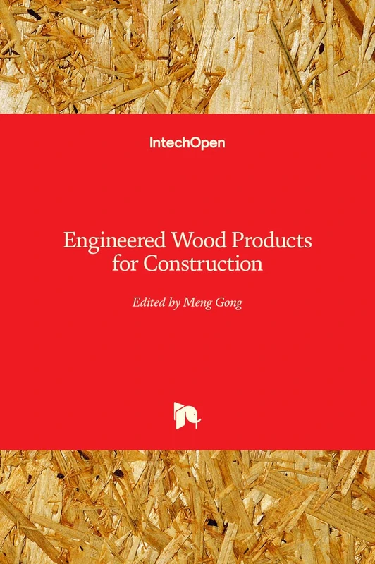 Engineered Wood Products for Construction - IntechOpen Book
