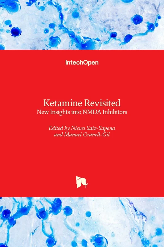 Ketamine Revisited: New Insights into NMDA Inhibitors