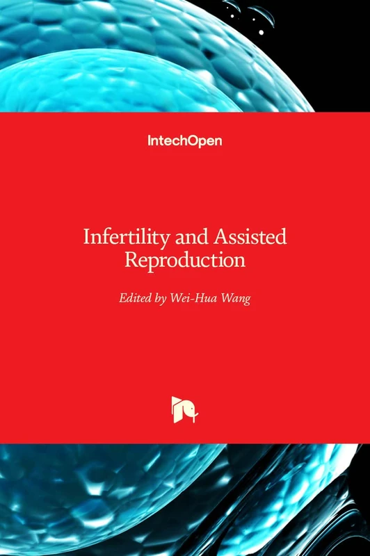 Infertility and Assisted Reproduction
