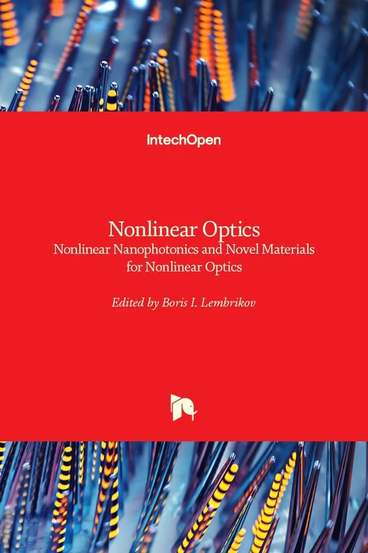 Nonlinear Optics: Nonlinear Nanophotonics and Novel Materials for Nonlinear Optics