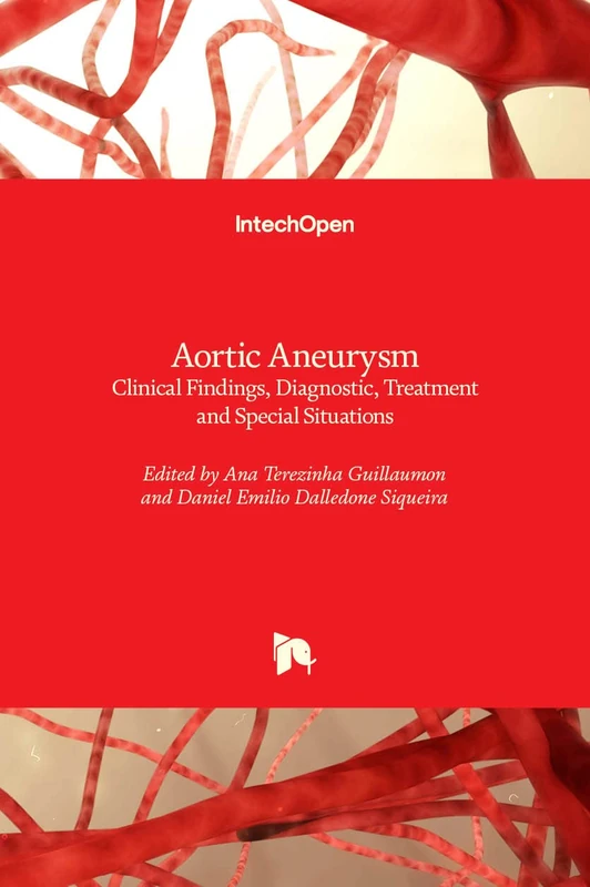 Aortic Aneurysm: Clinical Findings, Diagnostic, Treatment and Special Situations