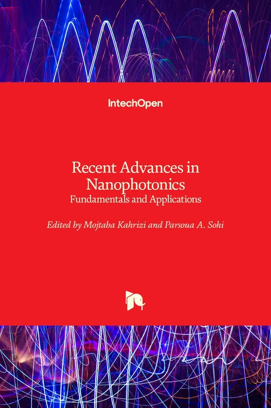Recent Advances in Nanophotonics: Fundamentals and Applications