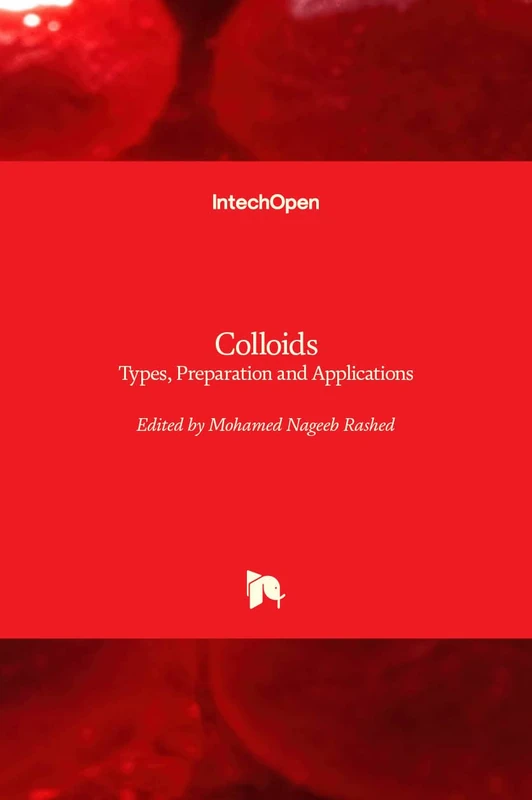 Colloids: Types, Preparation and Applications