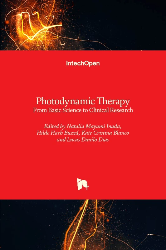Photodynamic Therapy: From Basic Science to Clinical Research