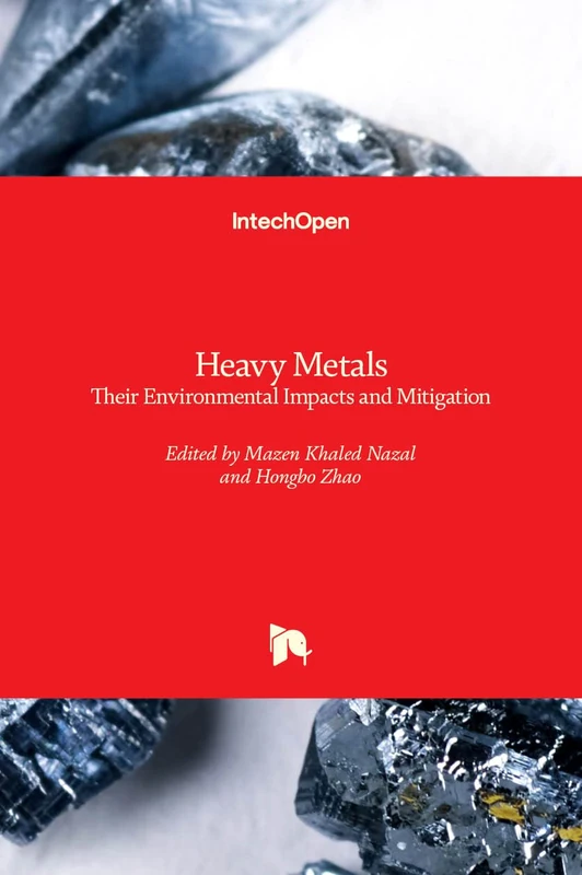 Heavy Metals: Their Environmental Impacts and Mitigation
