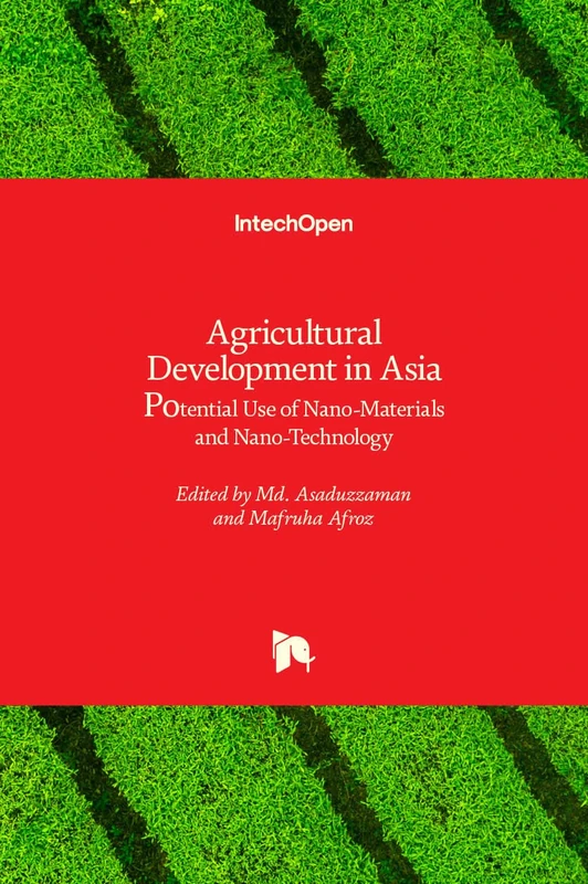 Agricultural Development in Asia: Potential Use of Nano-Materials and Nano-Technology