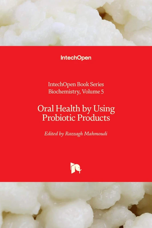 Oral Health by Using Probiotic Products (Biochemistry, 5)