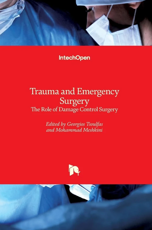 Trauma and Emergency Surgery: The Role of Damage Control Surgery