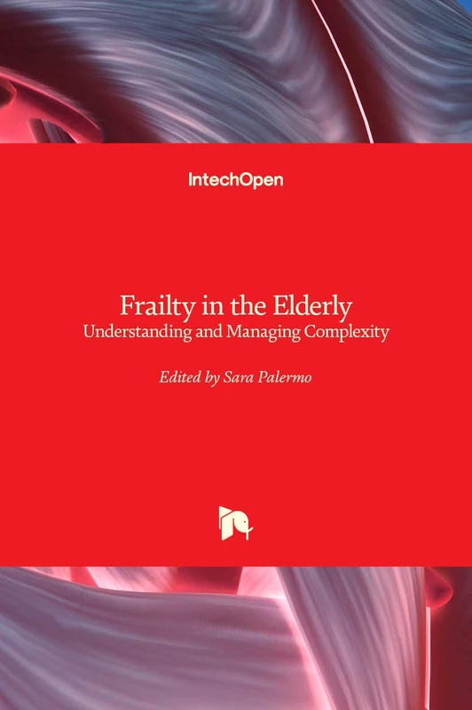 Frailty in the Elderly: Understanding and Managing Complexity