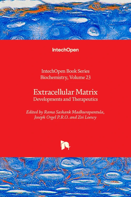 Extracellular Matrix: Developments and Therapeutics (Biochemistry, 23)