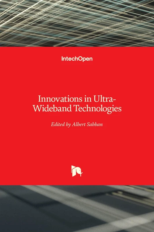 Innovations in Ultra-Wideband Technologies