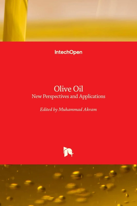 Olive Oil: New Perspectives and Applications