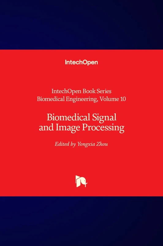 Biomedical Signal and Image Processing (Biomedical Engineering, 10)