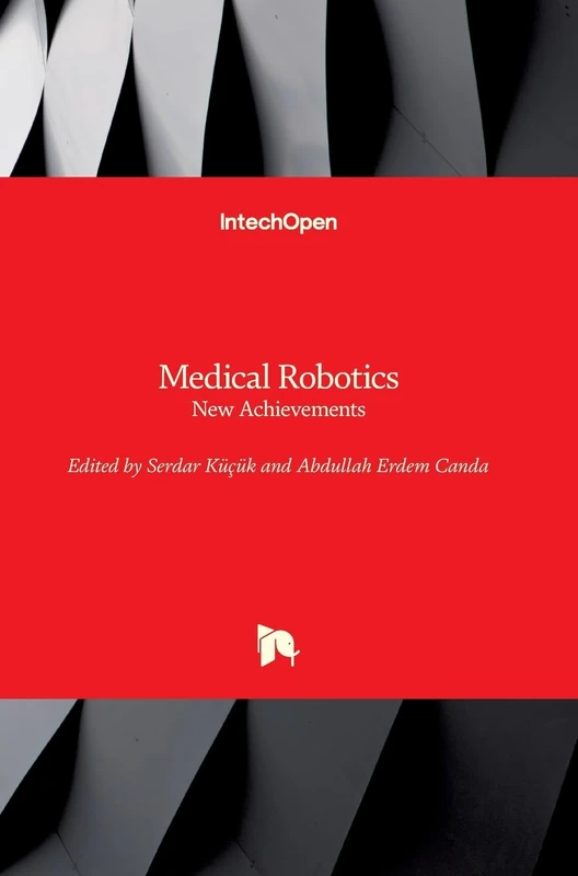 Medical Robotics: New Achievements