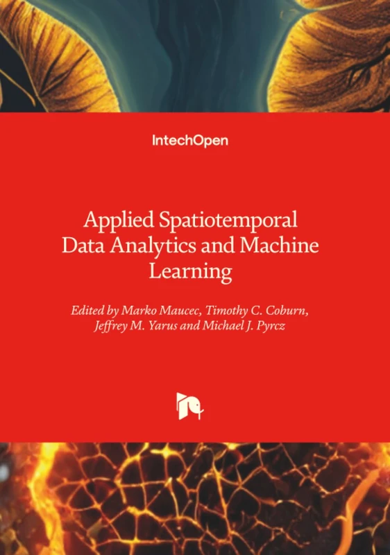 Applied Spatiotemporal Data Analytics and Machine Learning