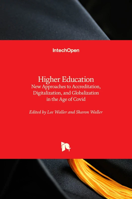 IntechOpen - Higher Education: Accreditation and Digitalization