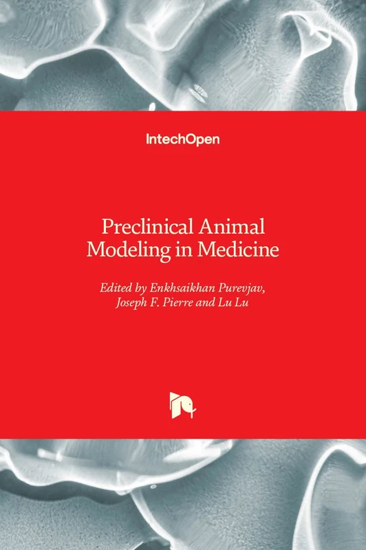 IntechOpen Preclinical Animal Modeling in Medicine Book