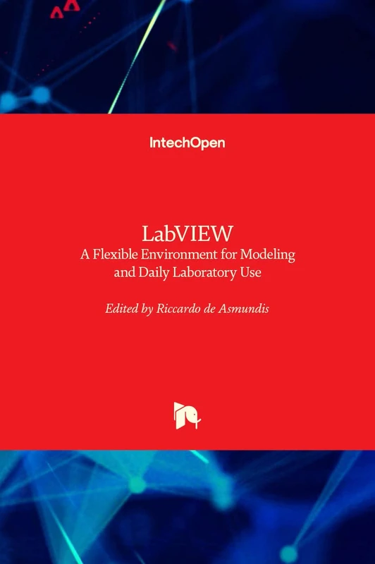 LabVIEW: A Flexible Environment for Modeling and Daily Laboratory Use