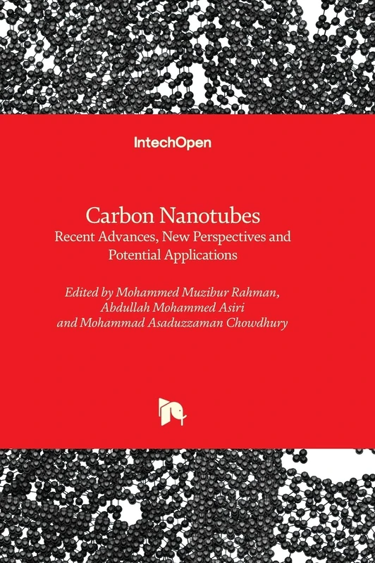 Carbon Nanotubes: Recent Advances, New Perspectives and Potential Applications