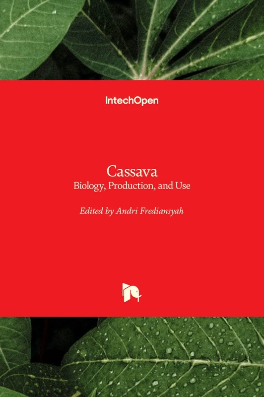 Cassava: Biology, Production, and Use