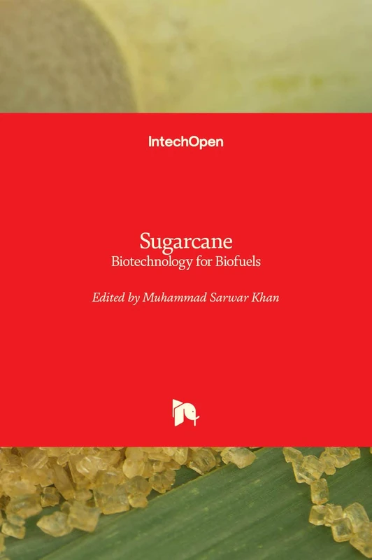 Sugarcane: Biotechnology for Biofuels