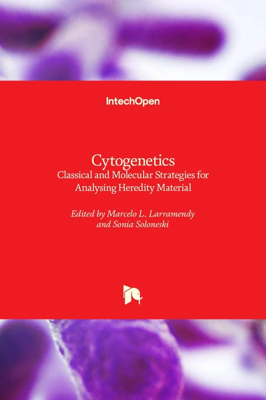 Cytogenetics: Classical and Molecular Strategies for Analysing Heredity Material