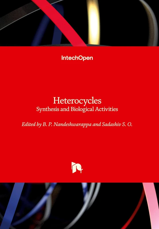 Heterocycles: Synthesis and Biological Activities
