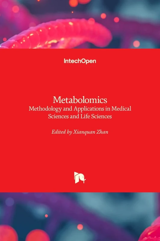 Metabolomics: Methodology and Applications in Medical Sciences and Life Sciences