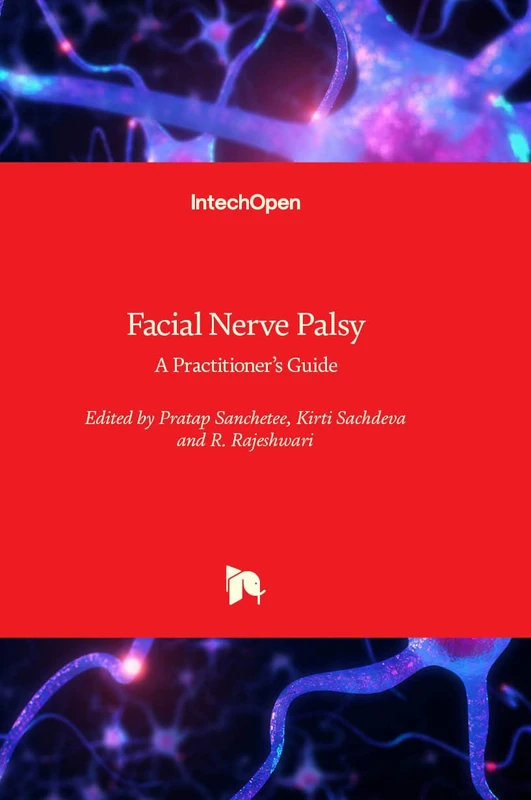 Facial Nerve Palsy - A Practitioner’s Guide