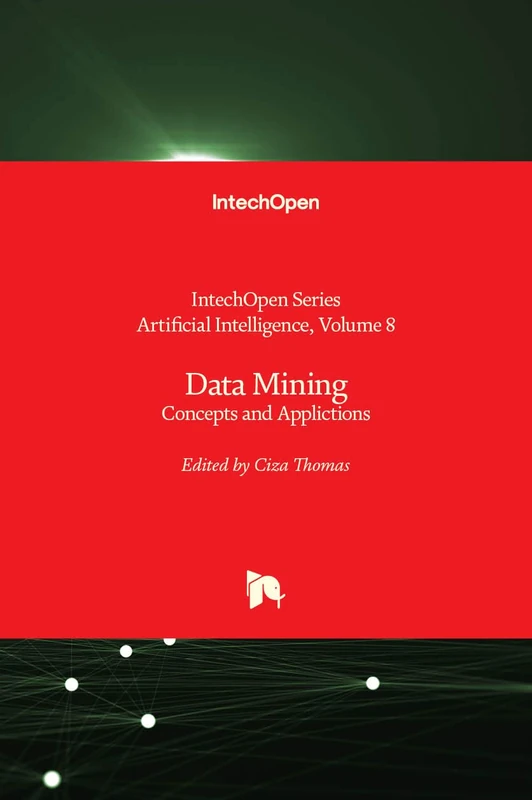 Data Mining - Concepts and Concepts and Applications (Artificial Intelligence)