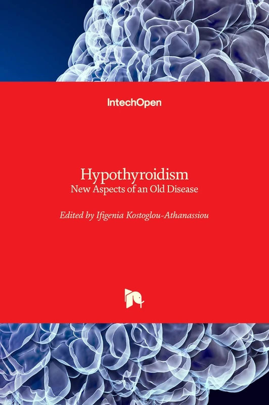 Hypothyroidism: New Aspects of an Old Disease