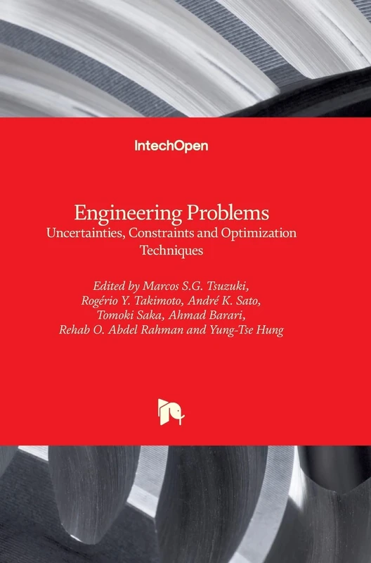 Engineering Problems: Uncertainties, Constraints and Optimization Techniques