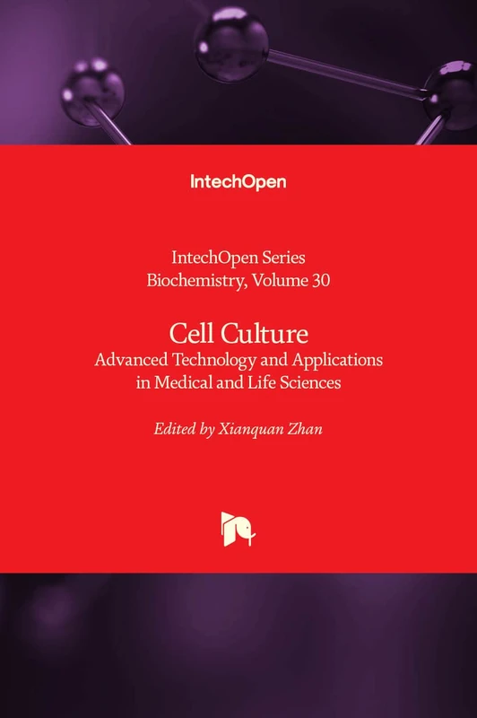 Cell Culture: Advanced Technology and Applications in Medical and Life Sciences (Biochemistry, 30) - Image 1