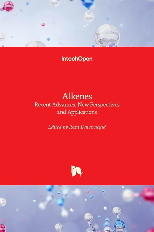 Alkenes: Recent Advances, New Perspectives and Applications