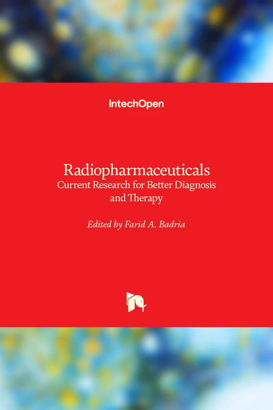 Radiopharmaceuticals: Current Research for Better Diagnosis and Therapy
